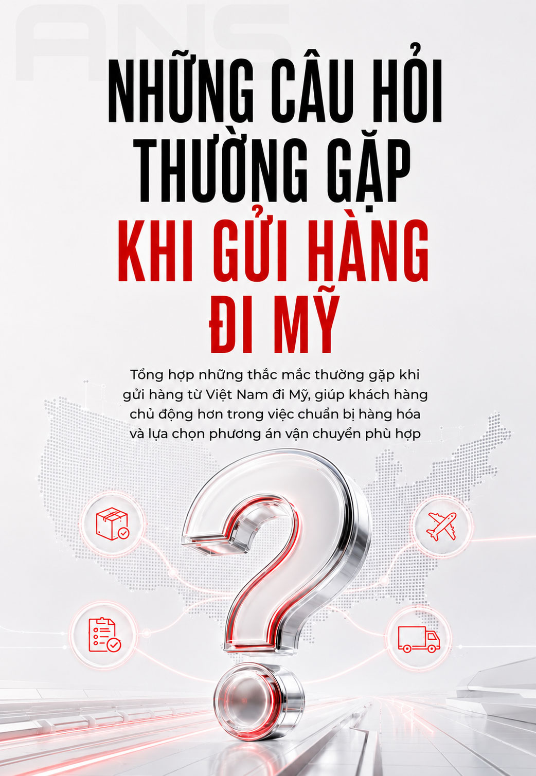Câu hỏi thường gặp khi gửi hàng đi Mỹ