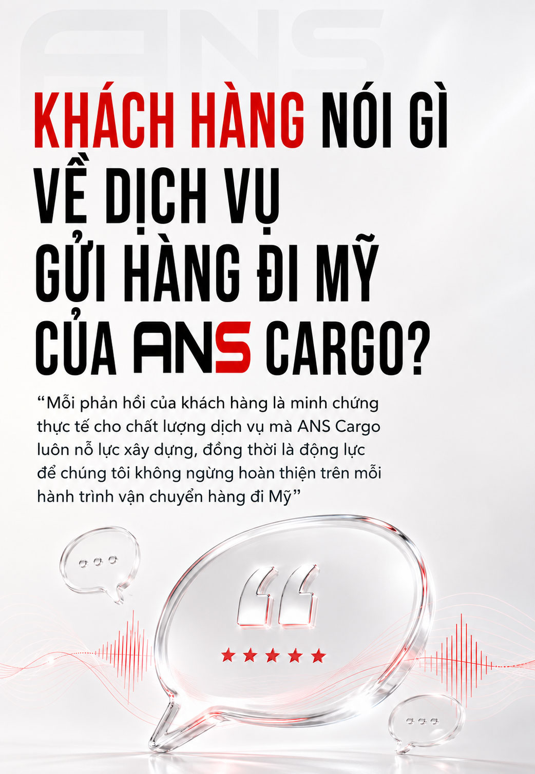 Khách hàng nói gì về ANS Cargo